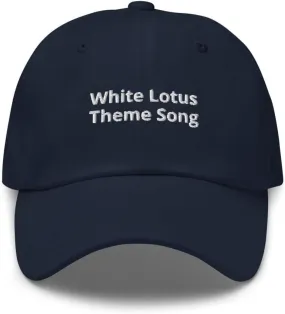 White Lotus Theme Song Dad Hat - Funny Dad Hats - Premium Hats and Apparel for Men and Women
