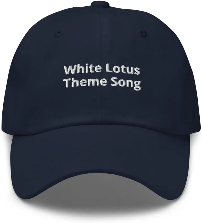 White Lotus Theme Song Dad Hat - Funny Dad Hats - Premium Hats and Apparel for Men and Women